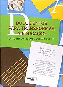 DOCUMENTOS PARA TRANSFORMAR A EDUCACAO