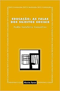 EDUCAÇÃO: AS FALAS DOS SUJEITOS SOCIAIS