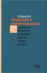 EDUCAÇÃO E ESPIRITUALIDADE