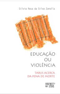 EDUCAÇÃO OU VIOLÊNCIA