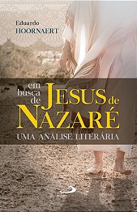 EM BUSCA DE JESUS DE NAZARÉ
