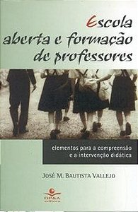 ESCOLA ABERTA E FORMACAO DE PROFESSORES
