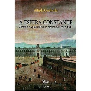 ESPERA CONSTANTE, A - ESCRITA E ESQUECIMENTO NO ME