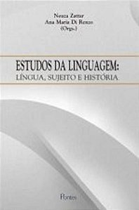 ESTUDOS DA LINGUAGEM - LINGUA, SUJEITO E HISTORIA