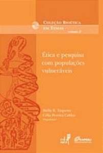 ETICA E PESQUISA COM POPULACOES VULNERAVEIS