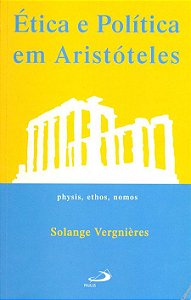 ÉTICA E POLÍTICA EM ARISTÓTELES