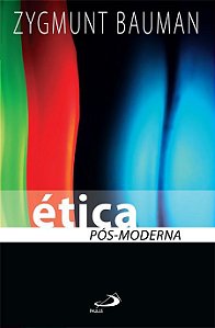 ÉTICA PÓS-MODERNA