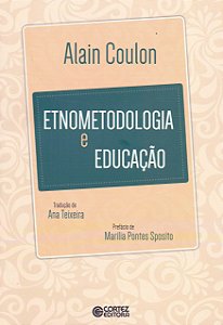 ETNOMETODOLOGIA E EDUCAÇÃO