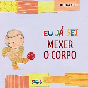 EU JÁ SEI MEXER O CORPO