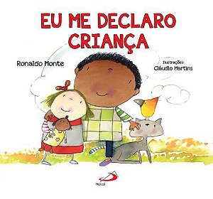 EU ME DECLARO CRIANÇA