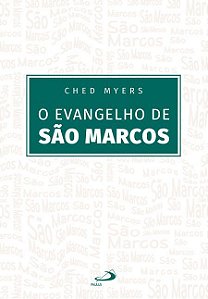 O EVANGELHO DE SÃO MARCOS