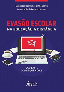EVASÀO ESCOLAR NA EDUCAÇÃO À DISTÂNCIA: CAUSAS E CONSEQUÊNCIAS