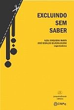 EXCLUINDO SEM SABER