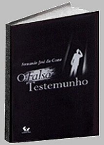 FALSO TESTEMUNHO, O