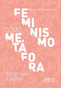 FEMINISMO COMO METÁFORA