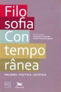 FILOSOFIA CONTEMPORANEA - NIILISMO, POLITICA, ESTE