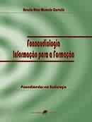 FONOAUDIOLOGIA - INFORMACAO PARA A FORMACAO - V. 2