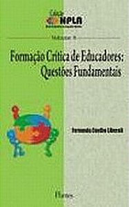 FORMACAO CRITICA DE EDUCADORES - QUESTOES FUNDAMEN