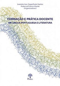 FORMACAO E PRATICA DOCENTE EM LINGUA PORTUGUESA E