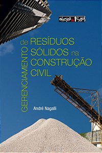 GERENCIAMENTO DE RESÍDUOS SÓLIDOS NA CONSTRUÇÃO CIVIL