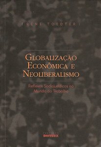 GLOBALIZACAO ECONOMICA E NEOLIBERALISMO