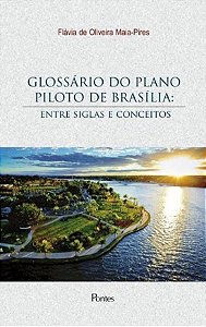 GLOSSARIO DO PLANO PILOTO DE BRASILIA