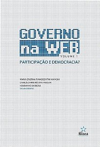 GOVERNO NA WEB - PARTICIPACAO E DEMOCRACIA? - V.1