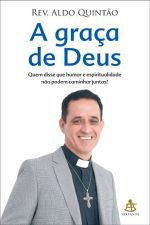GRACA DE DEUS, A