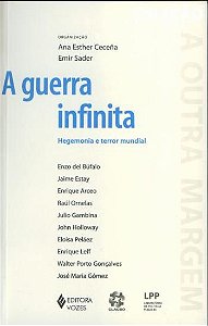GUERRA INFINITA, A - HEGEMONIA E TERROR MUNDIAL