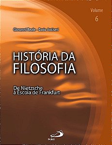 HISTÓRIA DA FILOSOFIA - VOLUME 6 - VOL. 6