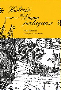 HISTÓRIA DA LÍNGUA PORTUGUESA