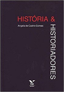 HISTÓRIA E HISTORIADORES