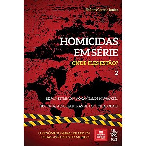 HOMICIDAS EM SÉRIE - ONDE ELES ESTÃO? - VOL. 2