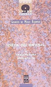 IDEIA DO BRASIL - A ARQUITETURA IMPERFEITA
