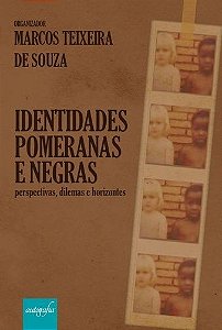 IDENTIDADES POMERANAS E NEGRAS