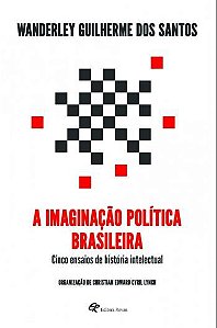 IMAGINACAO POLITICA BRASILEIRA, A