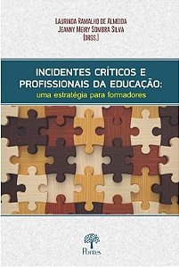 INCIDENTES CRITICOS E PROFISSIONAIS DA EDUCACAO -