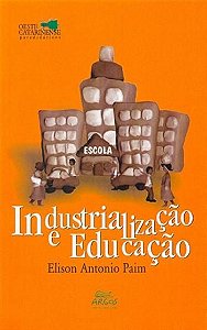INDUSTRIALIZACAO E EDUCACAO