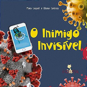 O INIMIGO INVISIVEL