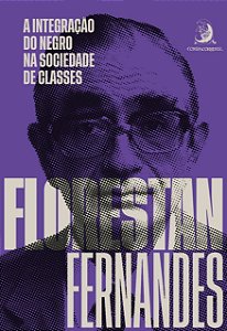 A INTEGRAÇÃO DO NEGRO NA SOCIEDADE DE CLASSES
