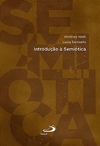 INTRODUÇÃO À SEMIÓTICA