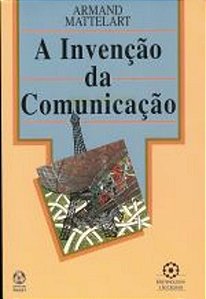 INVENCAO DA COMUNICACAO, A