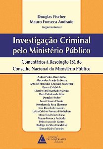 INVESTIGACAO CRIMINAL PELO MINISTERIO PUBLICO