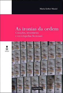 IRONIAS DA ORDEM, AS - COLECOES, INVENTARIOS E ENC