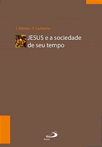 JESUS E A SOCIEDADE DE SEU TEMPO