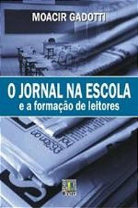 JORNAL NA ESCOLA E A FORMACAO DE LEITORES, O