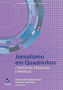 JORNALISMO EM QUADRINHOS - CONTEXTOS, PESQUISAS E