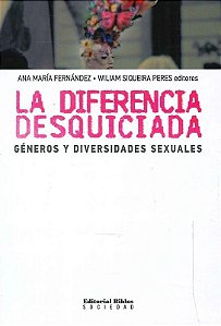 LA DIFERENCIA DESQUICIDADA