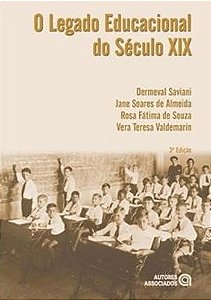 LEGADO EDUCACIONAL DO SECULO XIX, O