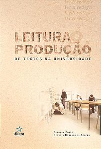 LEITURA E PRODUCAO DE TEXTOS NA UNIVERSIDADE